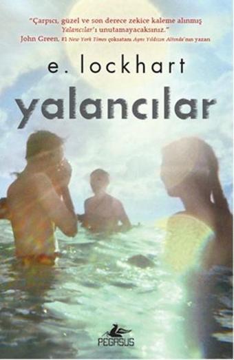 Yalancılar - E. Lockhart - Pegasus Yayınevi