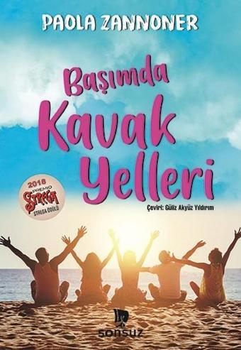 Başımda Kavak Yelleri - Paola Zannoner - Yakamoz Yayınları