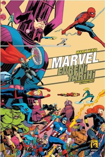 Marvel Evreni Tarihi - Mark Waid - Arka Bahçe Yayıncılık