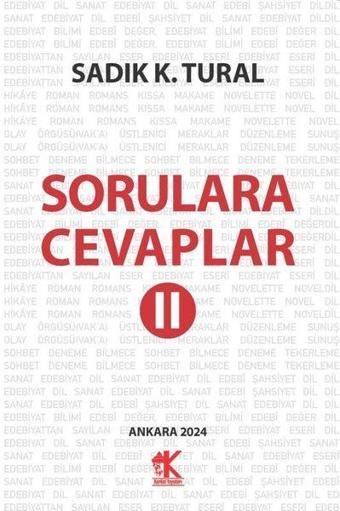 Sorulara Cevaplar - 2 - Sadık K. Tural - Korkut Yayınları