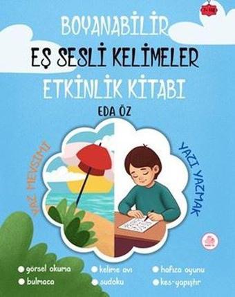 Boyanabilir Eş Sesli Kelimeler Etkinlik Kitabı - Eda Öz - Pembe Fil Yayınları