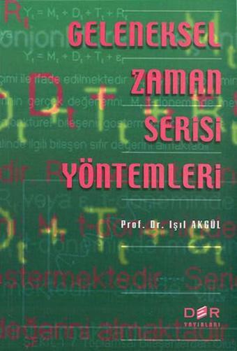 Geleneksel Zaman Serisi Yöntemleri - Işıl Akgül - Der Yayınları