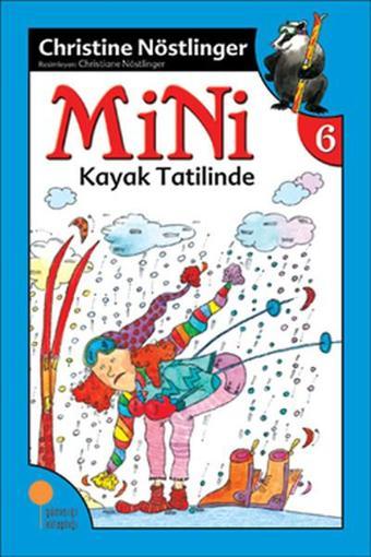 Mini Dizisi 6 - Mini Kayak Tatilinde - Christine Nöstlinger - Günışığı Kitaplığı