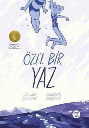 Özel Bir Yaz - Mariko Tamaki - Kayıp Kıta Yayınları