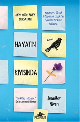 Hayatın Kıyısında - Jennifer Niven - Pegasus Yayınevi