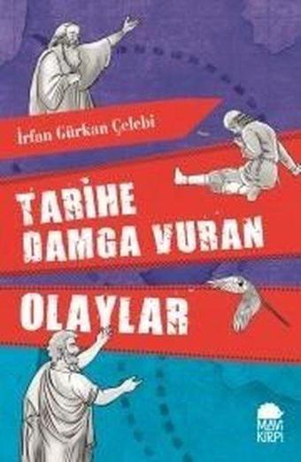Tarihe Damga Vuran Olaylar - Mavi Kirpi