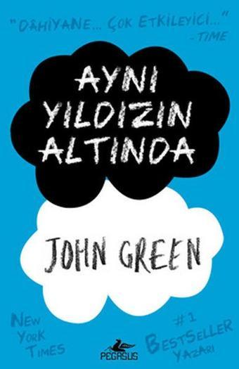 Aynı Yıldızın Altında - John Green - Pegasus Yayınevi