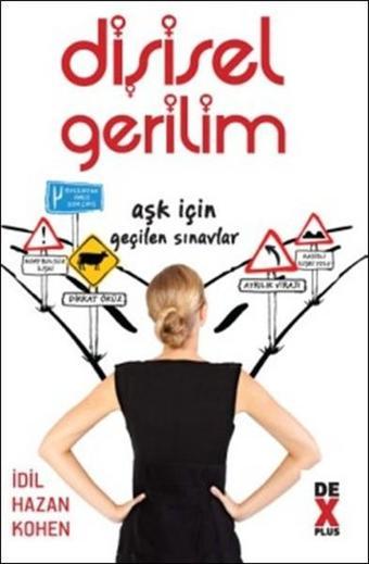 Dişisel Gerilim - İdil Hazan Kohen - DEX