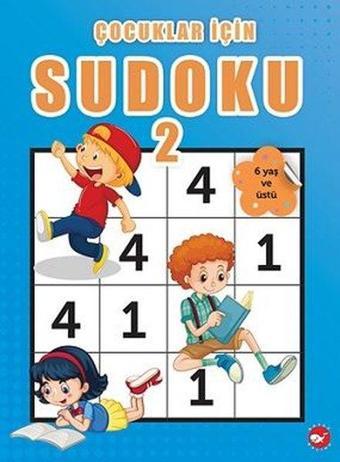 Çocuklar İçin Sudoku 2 - 6 Yaş ve Üstü - Beyaz Balina Yayınları