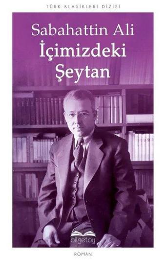 İçimizdeki Şeytan - Sabahattin Ali - Bilgetoy