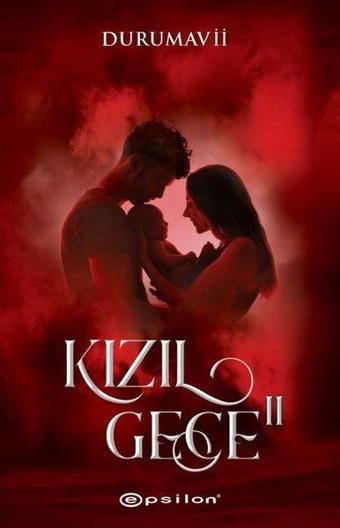 Kızıl Gece - 2 - DuruMavii  - Epsilon Yayınevi