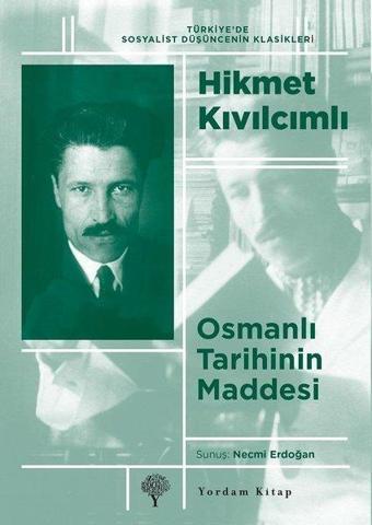 Osmanlı Tarihinin Maddesi - Hikmet Kıvılcımlı - Yordam Kitap