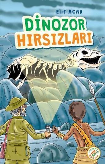 Dinozor Hırsızları - Elif Acar - Ferfir