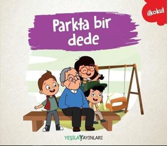 Parkta Bir Dede - Kolektif  - Yeşilay Yayınları