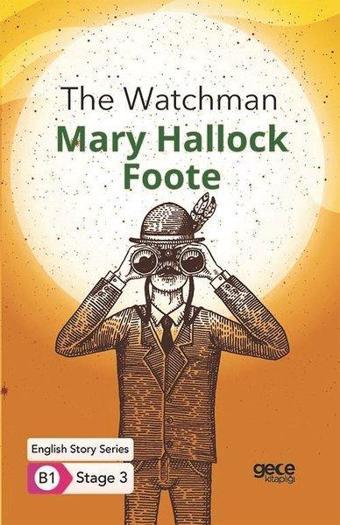 The Watchman - English Story Series - B1 Stage 3 - Gece Kitaplığı