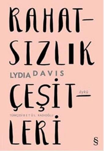 Rahatsızlık Çeşitleri - Lydia Davis - Everest Yayınları