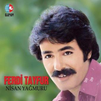 Elenor Müzik Ferdi Tayfur Nisan Yağmuru Plak - Ferdi Tayfur