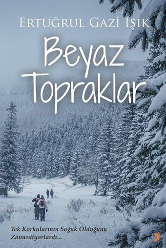 Beyaz Topraklar - Ertuğrul Gazi Işık - Cinius Yayınevi