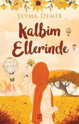 Kalbim Ellerinde - Dokuz Yayınları