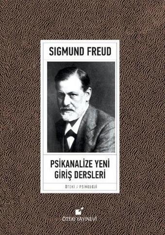 Psikanalize Yeni Giriş Dersleri - Sigmund Freud - Öteki Yayınevi