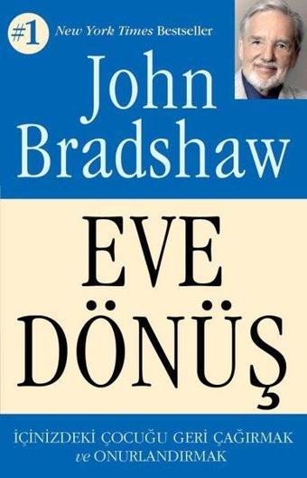 Eve Dönüş - John Bradshaw - Butik