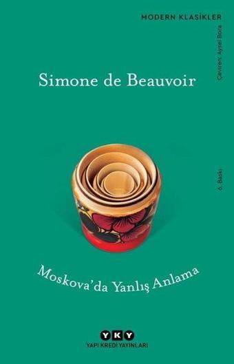 Moskova'da Yanlış Anlama - Simone De Beauvoir - Yapı Kredi Yayınları