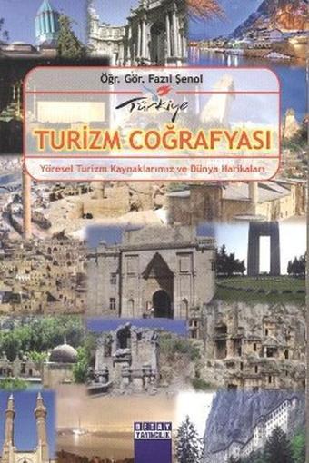 Türkiye Turizm Coğrafyası - Detay Yayıncılık
