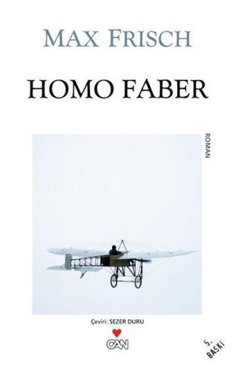 Homo Faber - Max Frisch - Can Yayınları