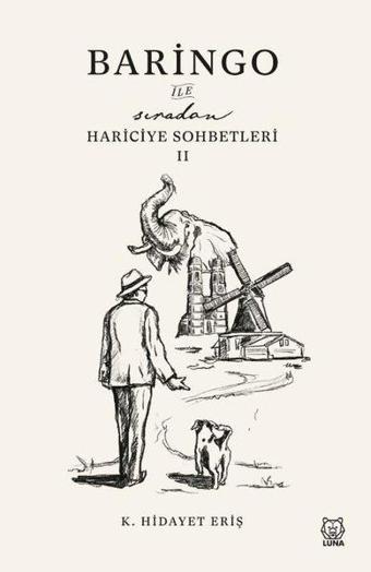 Baringo ile Sıradan Hariciye Sohbetleri - 2 - Luna Yayınları