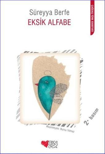 Eksik Alfabe - Süreyya Berfe - Can Çocuk Yayınları