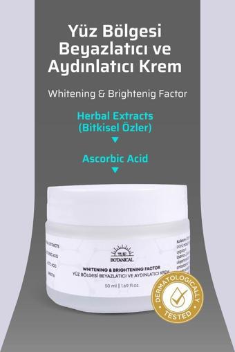 Tije Botanical Yüz Bölgesi Beyazlatıcı Ve Aydınlatıcı Krem - 50 Ml - Whitening & Brightenig Factor