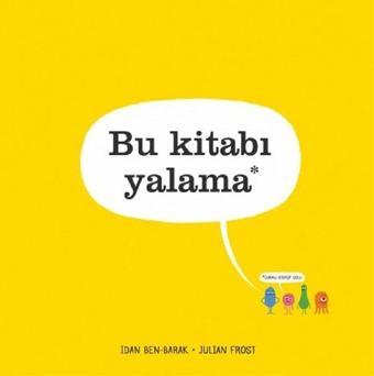 Bu Kitabı Yalama - Idan Ben Barak - Uçanbalık Yayıncılık