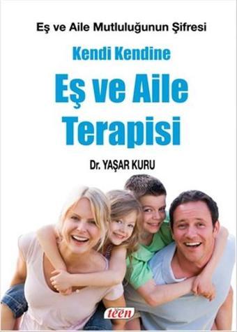 Kendi Kendine Eş ve Aile Terapisi - Kolektif  - Teen