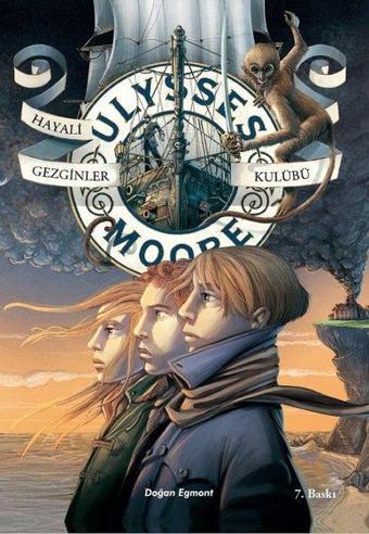 Ulysses Moore 12 - Hayali Gezginler - Doğan ve Egmont Yayıncılık