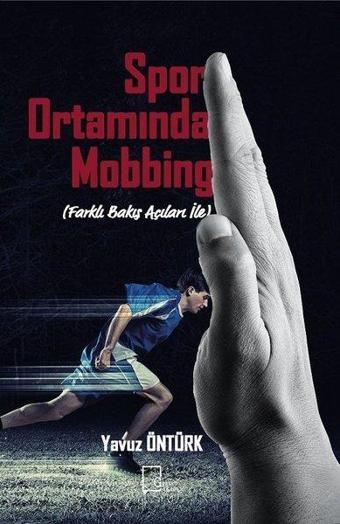 Spor Ortamında Mobbing - Yavuz Öntürk - Gece Akademi