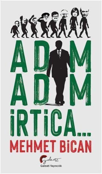 Adım Adım İrtica - Mehmet Bican - Galeati