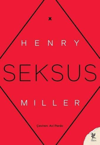 Seksus - Henry Miller - Siren Yayınları