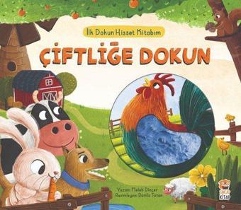 Çiftliğe Dokun - İlk Dokun Hisset Kitabım - Melek Dinçer - Sincap Kitap