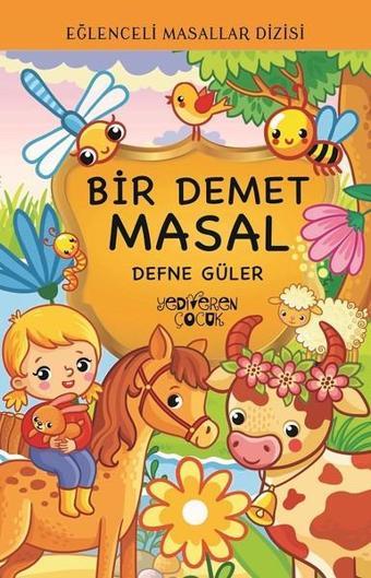 Bir Demet Masal - Defne Güler - Yediveren Çocuk