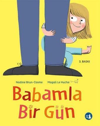 Babamla Bir Gün - Nadine Brun-Cosme - Büyülü Fener