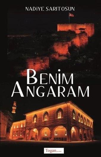 Benim Angaram - Nadiye Sarıtosun - Togan