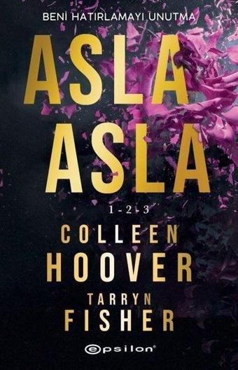 Asla Asla 1-2-3 - Tarryn Fisher - Epsilon Yayınevi