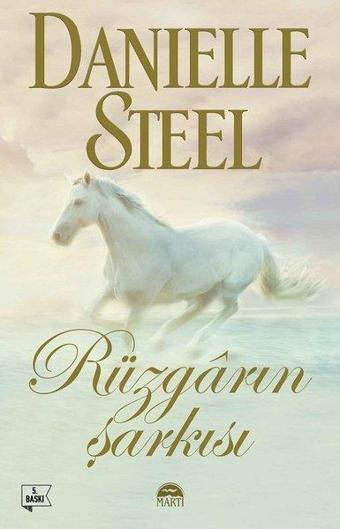 Rüzgarın Şarkısı - Danielle Steel - Martı Yayınları Yayınevi