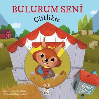 Bulurum Seni Çiftlikte - Fenerli Kitap - M. Sacide Kafalı - Sincap Kitap