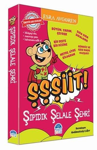 Şşşiit! Şıpıdık Şelale Şehri Seti-5 Kitap Takım - Esra Avgören - Martı Yayınları Yayınevi