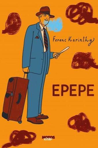 Epepe - Ferenc Karinthy - Notos