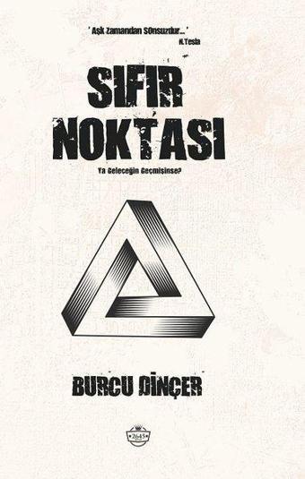 Sıfır Noktası - Burcu Dinçer - 2645 Kitap