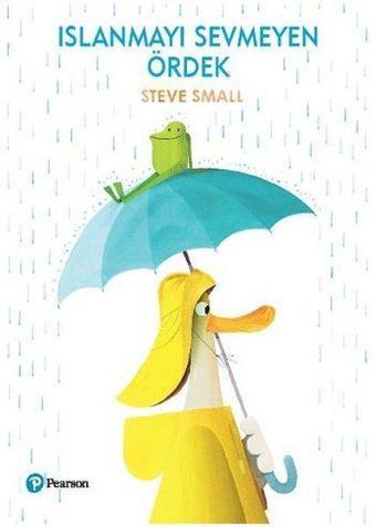 Islanmayı Sevmeyen Ördek - Steve Smallman - pearson