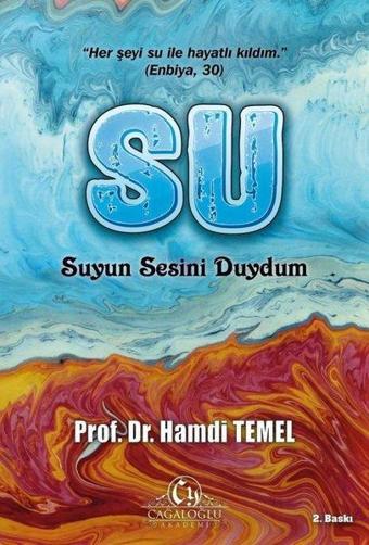 Su - Suyun Sesini Duydum - Hamdi Temel - Cağaloğlu Yayınevi