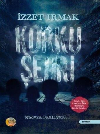 Korku Şehri - İzzet Irmak - Aysima Yayınları